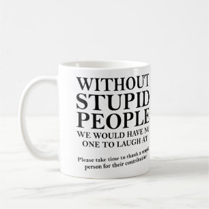 Merci A Stupid Person Drôle Mug ou Travel Mug