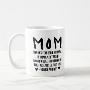 Merci d'être ma maman Tasse à café drôle