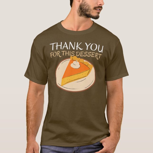 Merci pour ce t-shirt de dessert – Drôle (Devant)