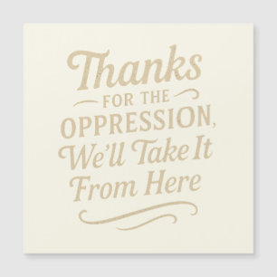 Merci pour l'oppression, l'égalité carte magnétiqu