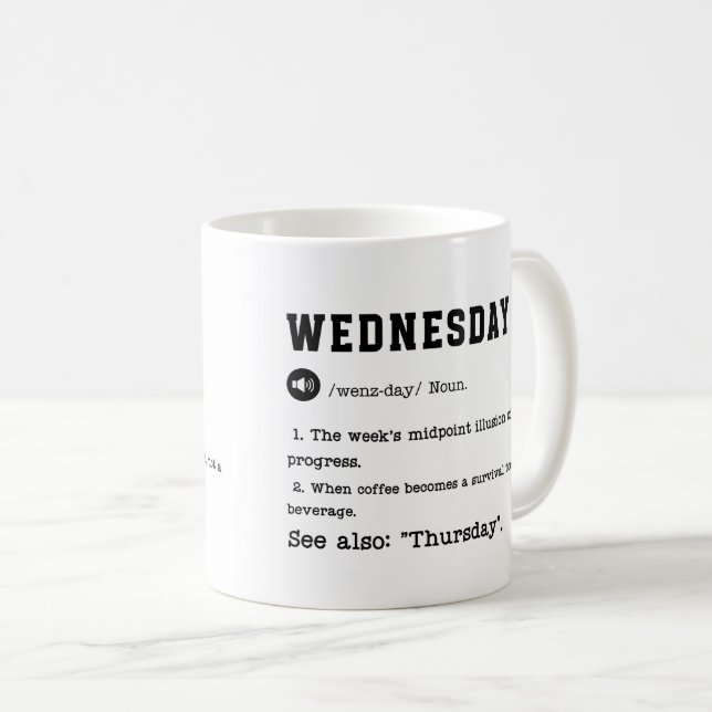 MERCREDI Mug - Funny Midweek Coffee Cup (Devant droit)