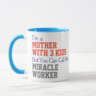 Mère Avec Enfants Miracle Worker Mug