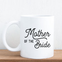 Mère de la mariée Script Mariée fête de café Mug