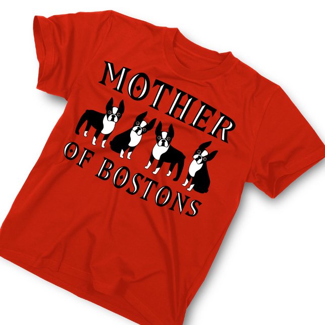 Mère des Boston Terriers Funny T-Shirt (Créateur téléchargé)