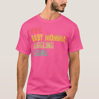 Mères Femmes T-shirt drôle Épouse Bébé Maman Jongl