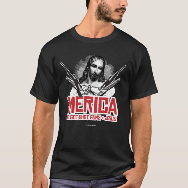 'Merica - Nous avons des armes et des T-shirts de  (Devant)