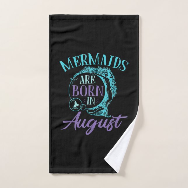 Mermaids Are Born en août Birthday (Serviette à main)