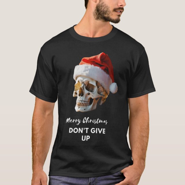Merry Christmas don't give up, premium t-shirt (Devant)