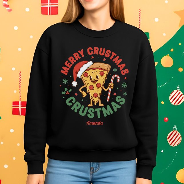 Merry Crustmas Funny Pizza Christmas Sweatshirt (Créateur téléchargé)