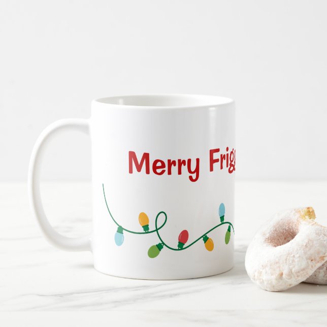 Merry Friggin' Christmas Mug (Avec donut)