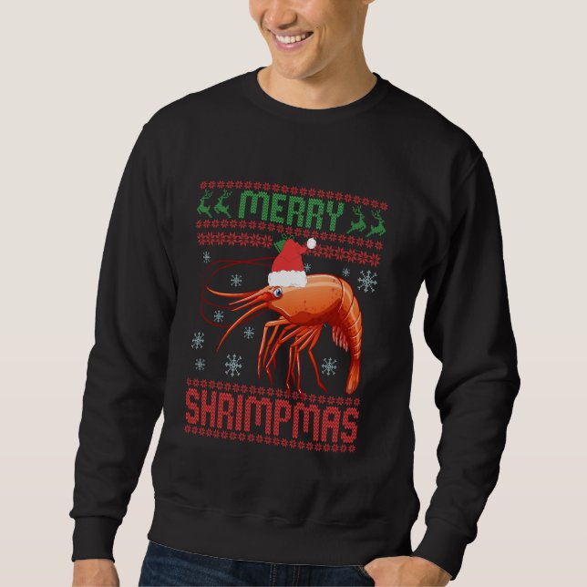 Merry Shrimpmas drôle crevettes laides Noël Sweat (Devant)