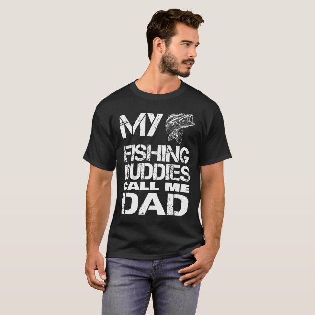 Mes amis de pêche m'appellent des T-shirts de papa (Devant entier)
