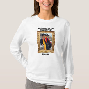 Mes diplômés sont l'image du succès T-shirt