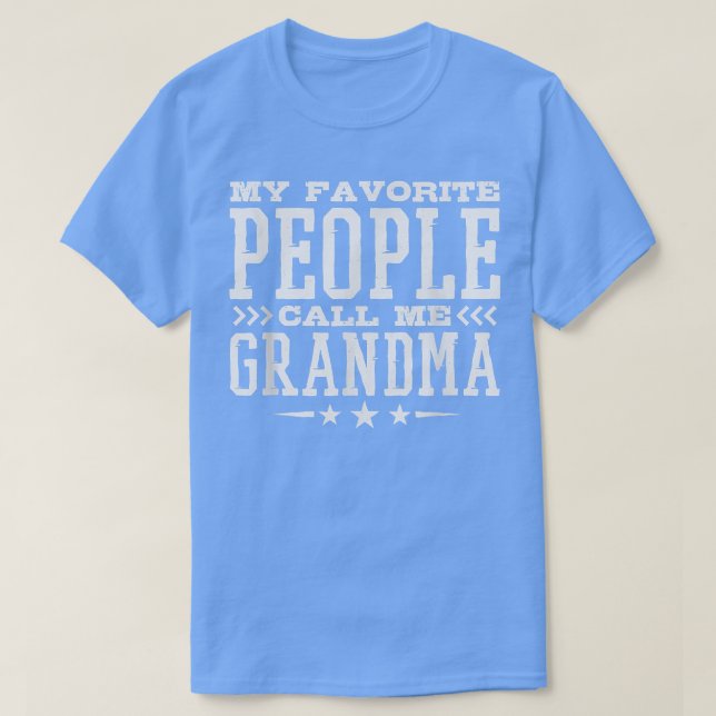 Mes Gens Favoris M'Appelent Grand-Mère T-Shirt Cop (Design devant)