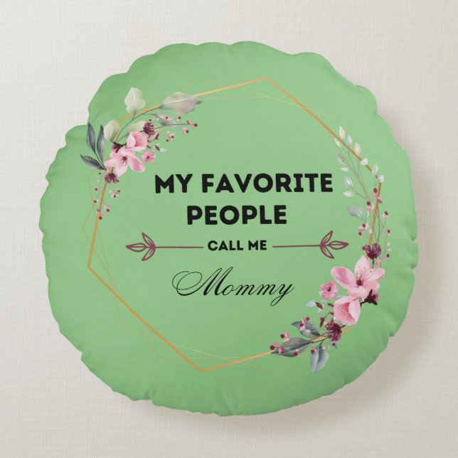 mes gens préférés m'appellent maman coussin (Devant)