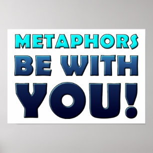 Métaphores soient avec vous Affiche drôle