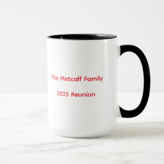 Metcalf Family Reunion 2025 Café Mug 2.0
