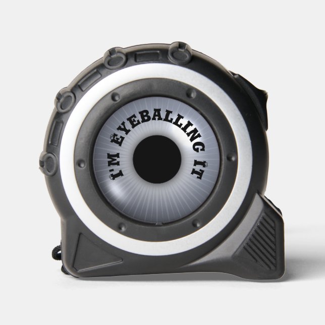 Mètre Ruban Je suis Eyeballing It drôle handyman citations de  (Recto)