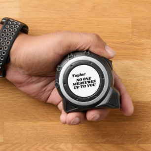 Mètre Ruban Personnalisé Personne ne vous mesure jusqu'à vous