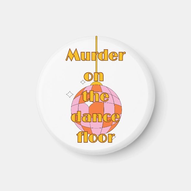 Meurtre sur le dance floor aimant (Devant)