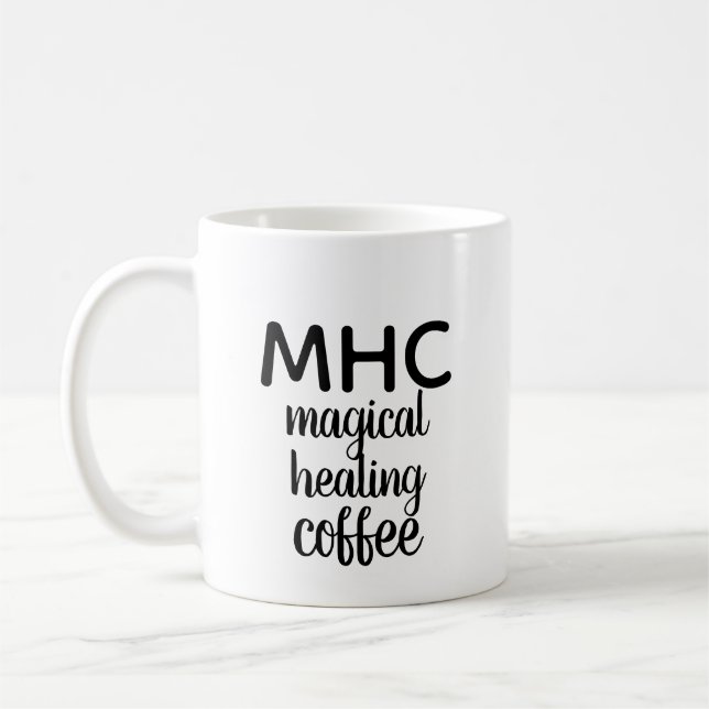 "MHC : Tasse de café curatif magique" (Gauche)