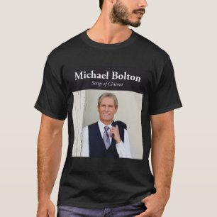 Michael Bolton chansons de cinéma Classic T-Shirt