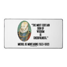 Michel de Montaigne Signe De Sagesse Gentillesse