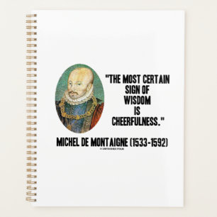 Michel de Montaigne Signe De Sagesse Gentillesse