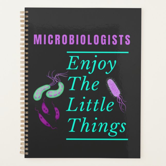 Microbiologists Enjoy The Little Things  (Devant)