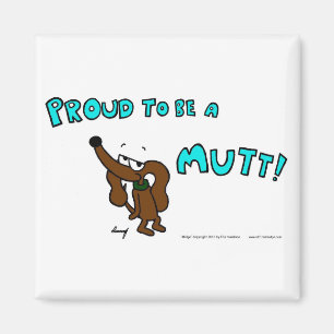 Midge FIER D'ÊTRE UN Aimant MUTT