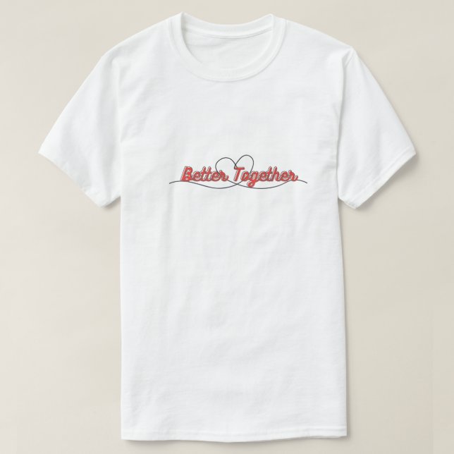 Mieux Ensemble Couples T-shirt - Matching Romanti (Design devant)