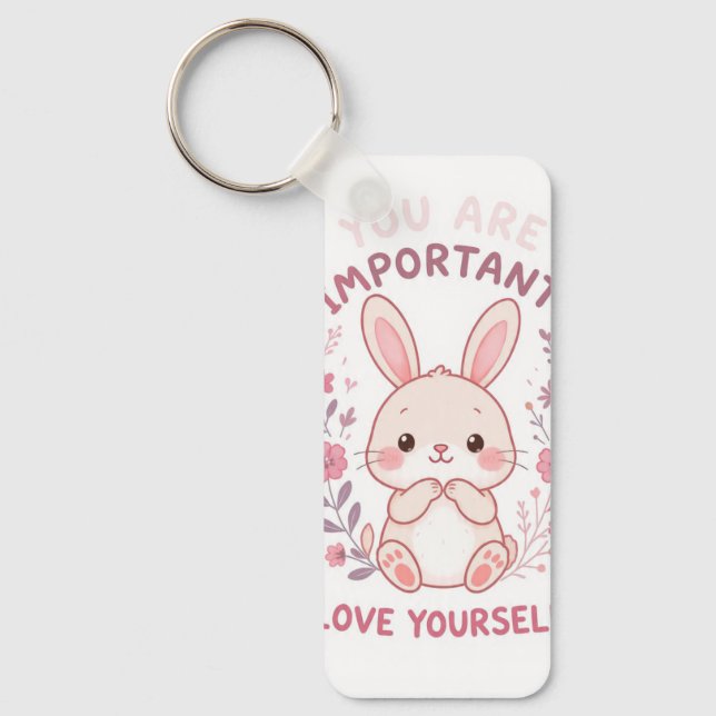 Mignon Lapin Vous Êtes Important Porte-Clés - Aime (Recto)