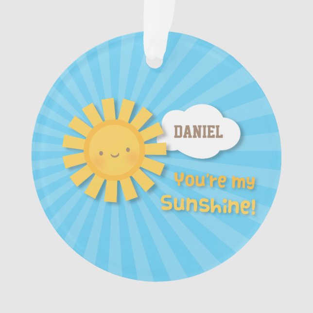 Mignon petit Vous êtes mon soleil Ornement (devant)