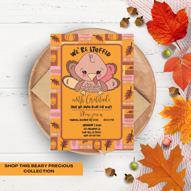 Mignon Turquie Ami Action de grâce Invitation (We're stuffed with gratitude, but we saved room for you! Thanksgiving party invitations)