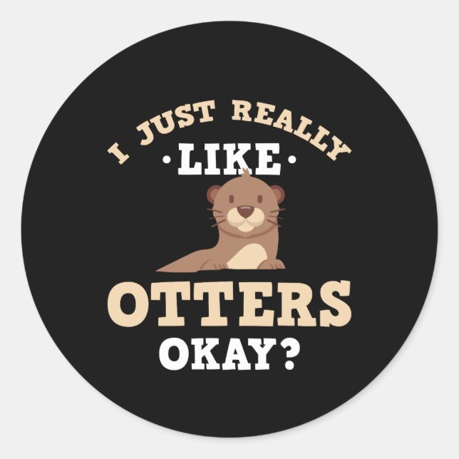 Mignonne J'Aime Vraiment Les Otters Drôle Sticker  (Devant)