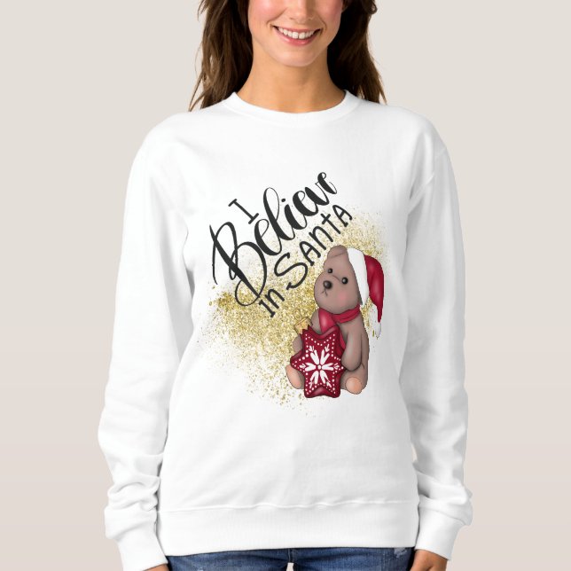Mignonne Je Crois En Père Noël /Bear Sweatshirt (Devant)