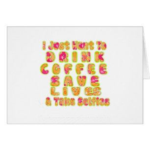 Mignonne Je veux juste boire du café Sauver des vi