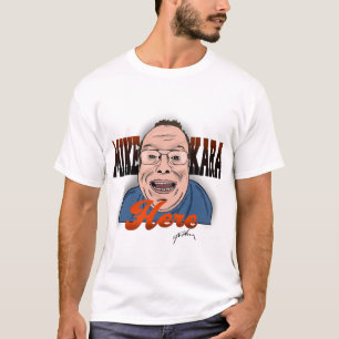 Mike Kara Here T-Shirt ( Hey There Edition)