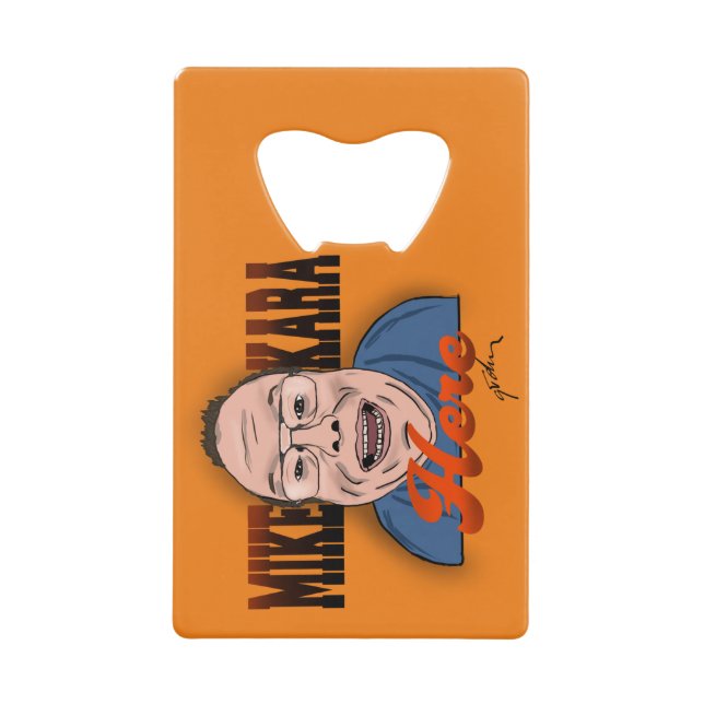 Mike Kara Ici Bottle Opener (Devant)
