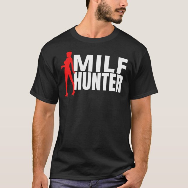 Milf hunter i love hot moms Classic T-Shirt (Devant)