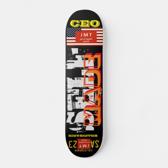 MILLIARDAIRE À LA FORCE DU POIGNET  JMT Skateboard (Recto)