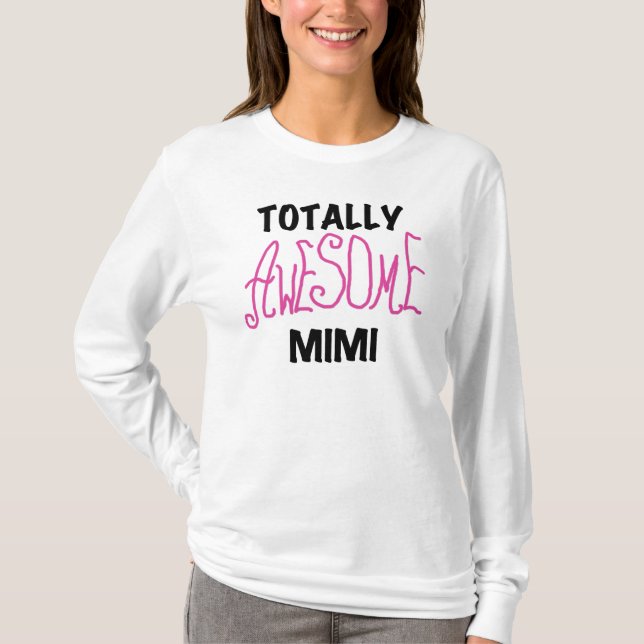 Mimi totalement impressionnant T-shirts et cadeaux (Devant)