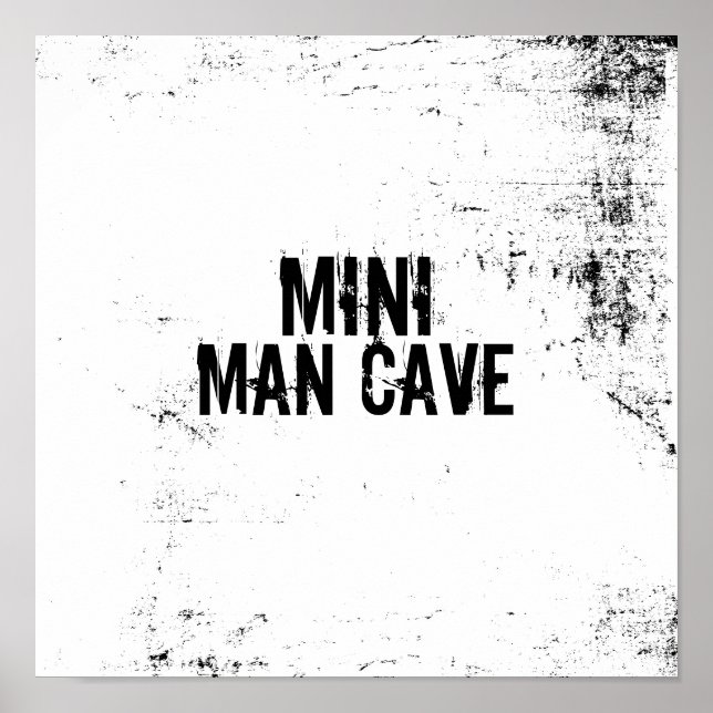 mini man cave citation poster art (Devant)