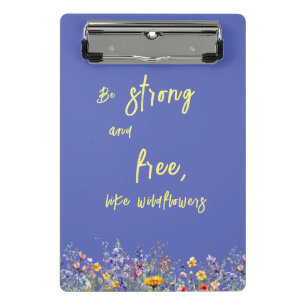 Mini Porte-bloc Soyez Forts & Libres, Comme les Fleurs Sauvages