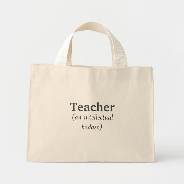 Mini Tote Bag Citation inspirée de l'enseignant d'un Badass inte (Devant)