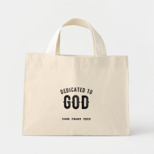 MINI TOTE BAG DÉDIÉ À DIEU COOL PERSONNALISABLE NOIR TEXTE