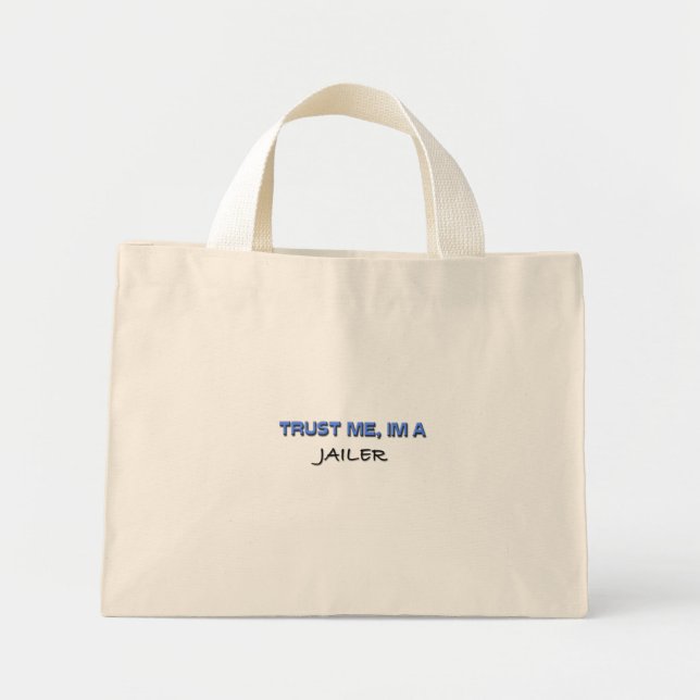 Mini Tote Bag Faites-moi confiance je suis un geôlier (Devant)