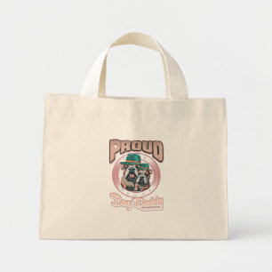 Mini Tote Bag Fier Chien Chien Papa, Chien Fête des pères Chien