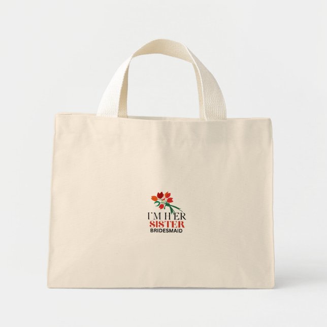Mini Tote Bag Je suis sa sœur et demoiselle d'honneur  (Devant)