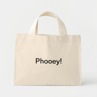 Mini Tote Bag Phooey ! sur une fourre-tout